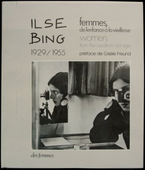 画像1: Ilse Bing／イルゼ・ビング【Femmes, de l'enfance a la vieillesse 】