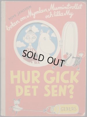 画像1: 再入荷　Tove Jansson／トーベ ・ヤンソン【HUR GICK DET SEN ?】