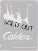 Alexander Calder ／アレクサンダー・カルダー【Calder 】