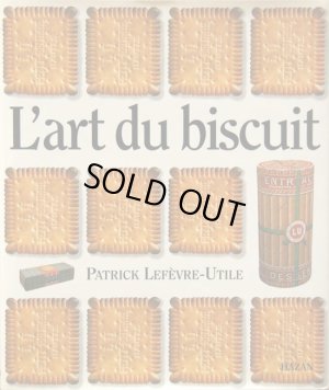 画像1: Patrick Lefevre-Utile【L'art du Biscuit】