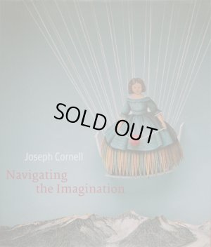 画像1: Joseph Cornell／ジョセフ・コーネル【Navigating the Imagination】