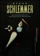 Oskar Schlemmer／オスカー・シュレンマー【OSKAR SCHLEMMER - MENS EN ABSTRACTIE IN DE JAREN '20 EN '30】