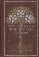 Mrs. William Starr Dana【How to Know The Wild Flowers】