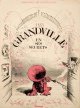J.J.Grandville／J.J.グランヴィル【GRANDVILLE EN SES SECRETS】