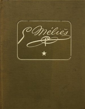 画像1: Georges Melies／ジョルジュ・メリエス【GEORGES MELIES MAGE et "MES MEMOIRES" par MELIES】