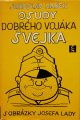 Jaroslav Hasek／ヤロスラフ・ハシェック【OSUDY DOBREHO VOJAKA SVEJKA I】善き兵士シュベイク