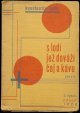 Karel Teige／カレル・タイゲ【s lodi jez dovazi caj a kavu】