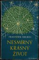 Frantisek Hrubin／フランチシェク・フルビーン【NESMIRNY KRASNY ZIVOT】