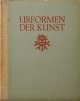 Karl Blossfeldt／カール・ブロスフェルト【Urformen der Kunst】
