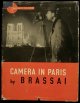 Brassai / ブラッサイ【CAMERA IN PARIS】