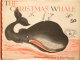 Roger Duvoisin／ロジャー・デュボアザン【The Christmas Whale】