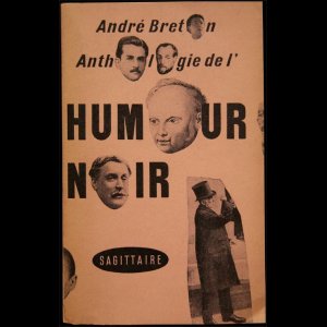 画像: Andre Breton／アンドレ・ブルトン【Anthologie de L'HUMOUR NOIR】