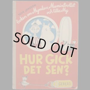 画像: 再入荷　Tove Jansson／トーベ ・ヤンソン【HUR GICK DET SEN ?】