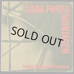 画像: 再入荷　Man Ray／Moholy-Nagy／Andre Breton／Max Ernst／Hannah Hoch【DADA PHOTOMONTAGEN】