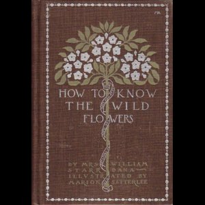 画像: Mrs. William Starr Dana【How to Know The Wild Flowers】