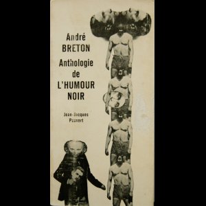画像: Andre Breton／アンドレ・ブルトン【Anthologie de L'HUMOUR NOIR】