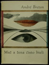 画像: Andre Breton / アンドレ・ブルトン【Muz a zena cisto bieli】