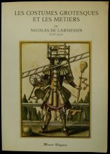 画像: Nicolas de Larmessin【LES COSTUMES GROTESQUES ET LES METIERS】