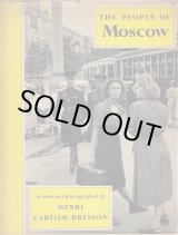 画像: 再入荷　Henri Cartier-Bresson／アンリ・カルティエ＝ブレッソン【The people of Moscow】