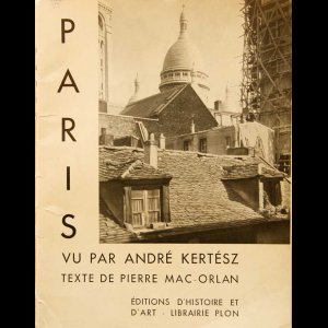画像: Andre Kertesz／アンドレ・ケルテス【Paris vu par Andre Kertesz】