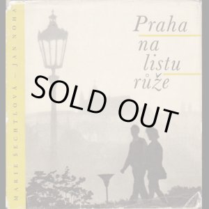 画像: Marie Sechtlova／マリエ・シェフトロヴァ【Praha na listu ruze】