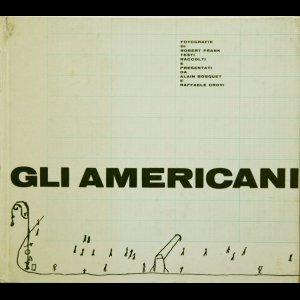 画像: Robert Frank／ロバート・フランク【GLI AMERICANI】