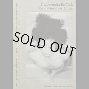 画像: Jacques-Andre Boiffard／ジャック＝アンドレ・ボワファール【LA PARENTHESE SURREALISTE】