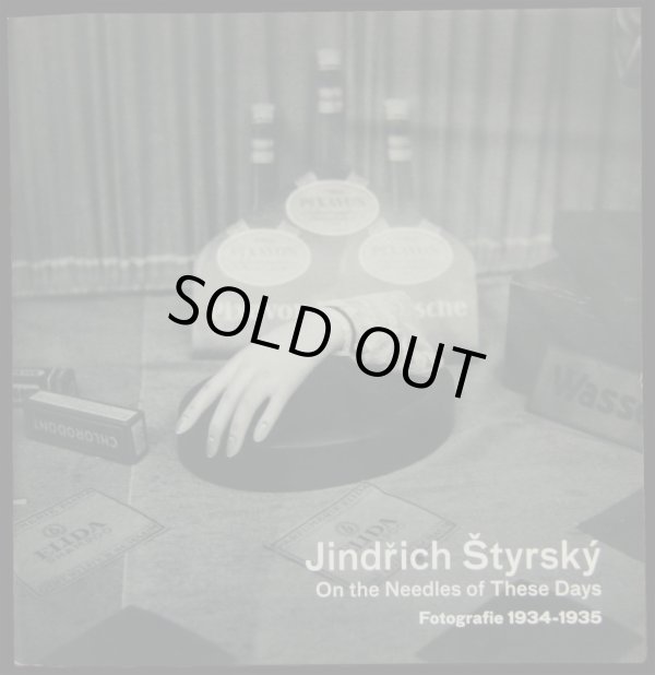 画像1: Jindrich Styrsky ／インドリッヒ・ シュティルスキー【On the Needles of These Days】Fotografie 1934-1935