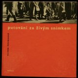 画像: Alena Sourkova / アレナ・ショウルコヴァー【putovani za zivym snimkem】