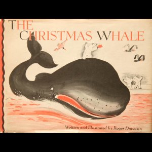 画像: Roger Duvoisin／ロジャー・デュボアザン【The Christmas Whale】