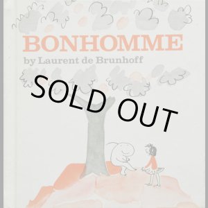 画像: Laurent de Brunhoff ／ロラン・ド・ブリュノ【BONHOMME】ボノム