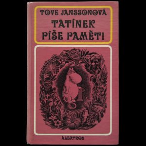 画像: Tove Jansson／トーベ ・ヤンソン【TATINEK PISE PAMETI】ムーミンパパの思い出