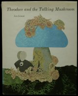画像: Leo Lionni／レオ・レオーニ【Theodore and the Talking Mushroom】