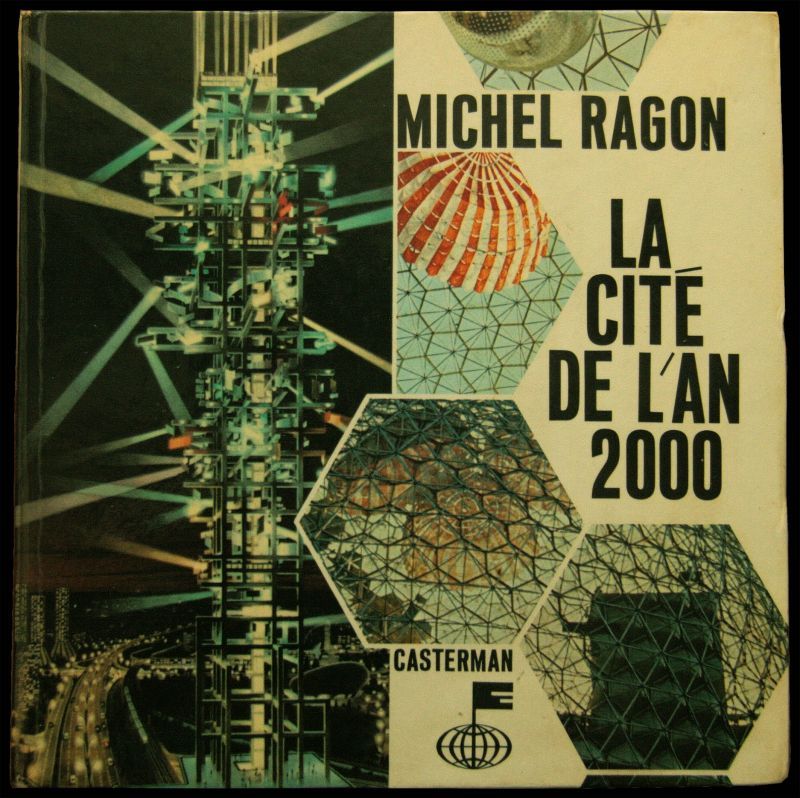 画像1: Michel Ragon /ミッシェル・ラゴン【LA CITE DE L'AN 2000】