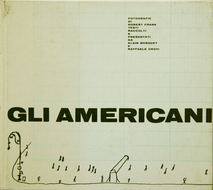 画像1: Robert Frank／ロバート・フランク【GLI AMERICANI】