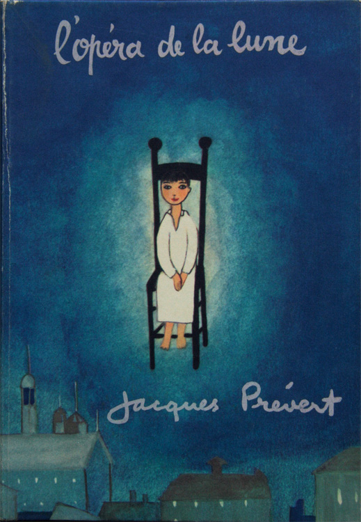 画像1: 再入荷　Jacques Prevert ／ジャック・プレヴェール【l'opera de la lune】つきのオペラ